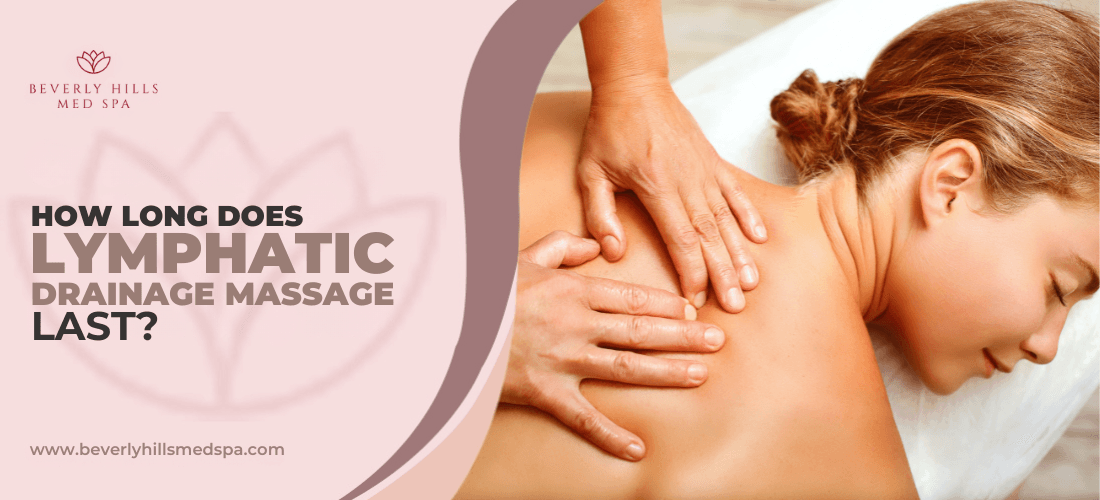 how-long-does-lymphatic-drainage-massage-last